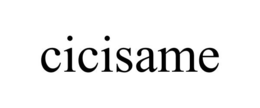 CICISAME trademark
