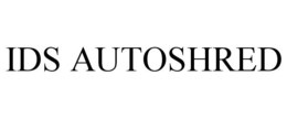 IDS AUTOSHRED trademark