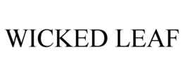 WICKED LEAF trademark
