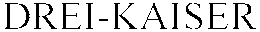 DREI-KAISER trademark