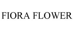 FIORA FLOWER trademark