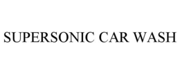 SUPERSONIC CAR WASH trademark