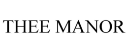 THEE MANOR trademark