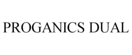 PROGANICS DUAL trademark