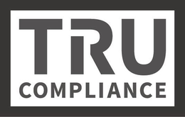 TRU COMPLIANCE trademark