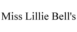 MISS LILLIE BELL'S trademark