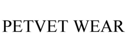 PETVET WEAR trademark