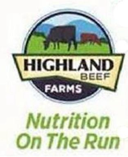 HIGHLAND BEEF FARMS NUTRITION ON THE RUN trademark