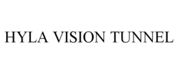 HYLA VISION TUNNEL trademark