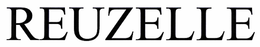 REUZELLE trademark