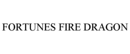 FORTUNES FIRE DRAGON trademark