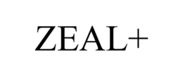 ZEAL+ trademark
