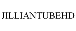 JILLIANTUBEHD trademark