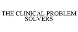 THE CLINICAL PROBLEM SOLVERS trademark