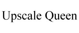 UPSCALE QUEEN trademark