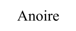ANOIRE trademark