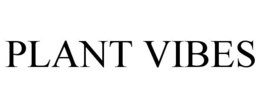PLANT VIBES trademark