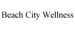 BEACH CITY WELLNESS trademark