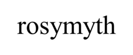 ROSYMYTH trademark