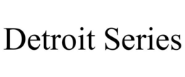 DETROIT SERIES trademark