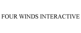 FOUR WINDS INTERACTIVE trademark