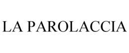 LA PAROLACCIA trademark