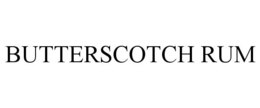 BUTTERSCOTCH RUM trademark