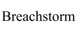 BREACHSTORM trademark