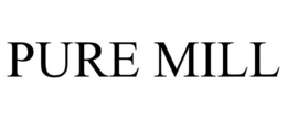 PURE MILL trademark