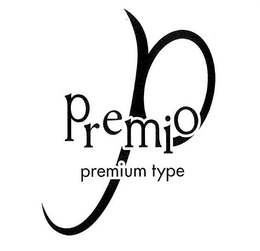 P PREMIO PREMIUM TYPE trademark