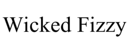 WICKED FIZZY trademark