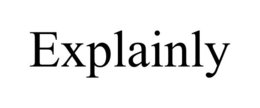 EXPLAINLY trademark