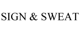 SIGN & SWEAT trademark
