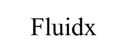 FLUIDX trademark