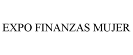EXPO FINANZAS MUJER trademark