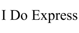 I DO EXPRESS trademark