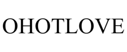 OHOTLOVE trademark