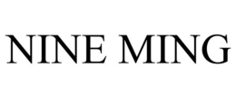 NINE MING trademark