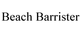BEACH BARRISTER trademark