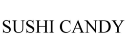 SUSHI CANDY trademark