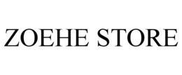 ZOEHE STORE trademark
