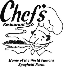 CHEF'S RESTAURANT HOME OF THE WORLD FAMOUS SPAGHETTI PARM trademark