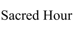 SACRED HOUR trademark