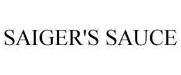 SAIGER'S SAUCE trademark