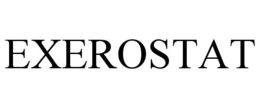 EXEROSTAT trademark