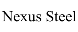 NEXUS STEEL trademark