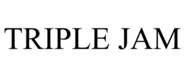 TRIPLE JAM trademark
