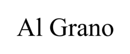 AL GRANO trademark