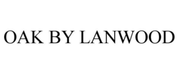 OAK BY LANWOOD trademark
