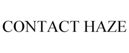 CONTACT HAZE trademark